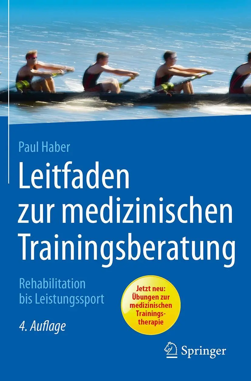 Cover: 9783662543207 | Leitfaden zur medizinischen Trainingsberatung | Paul Haber | Buch | xv Cover: 9783662543207 | Leitfaden zur medizinischen Trainingsberatung | Paul Haber | Buch | xv