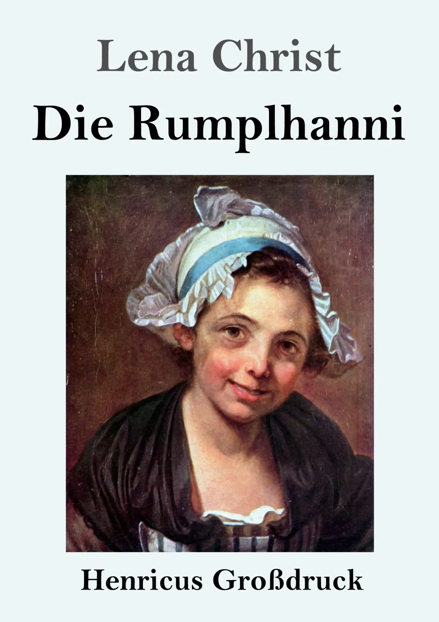 Cover: 9783847843207 | Die Rumplhanni (Großdruck) | Lena Christ | Taschenbuch | Paperback