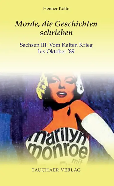 Cover: 9783897723207 | Morde, die Geschichten schrieben | Henner Kotte | Buch | Deutsch