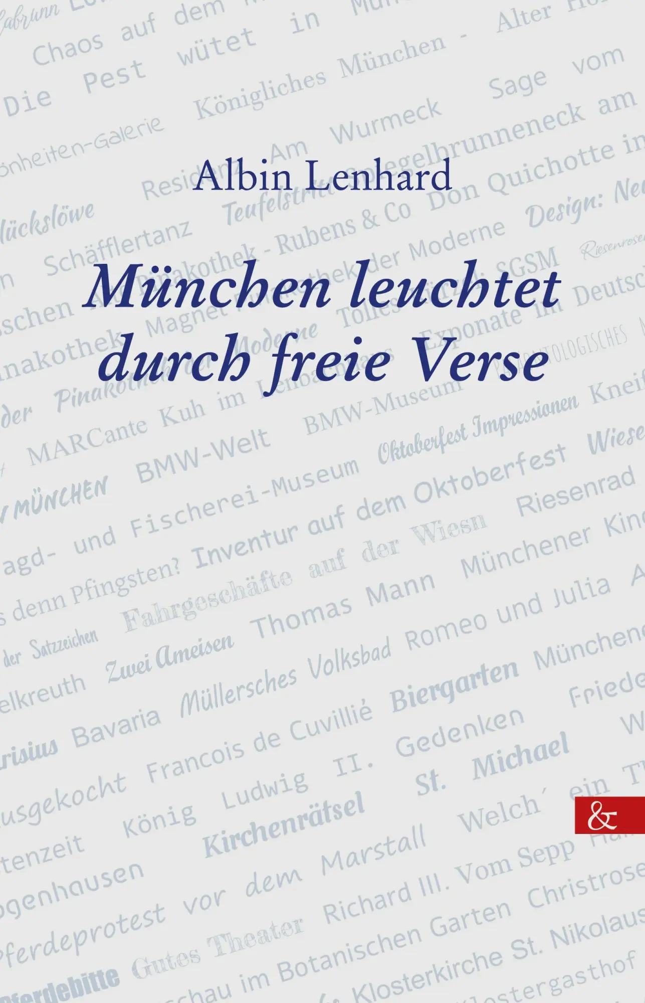 Cover: 9783957803207 | München leuchtet durch freie Verse | Albin Lenhard | Buch | 264 S.