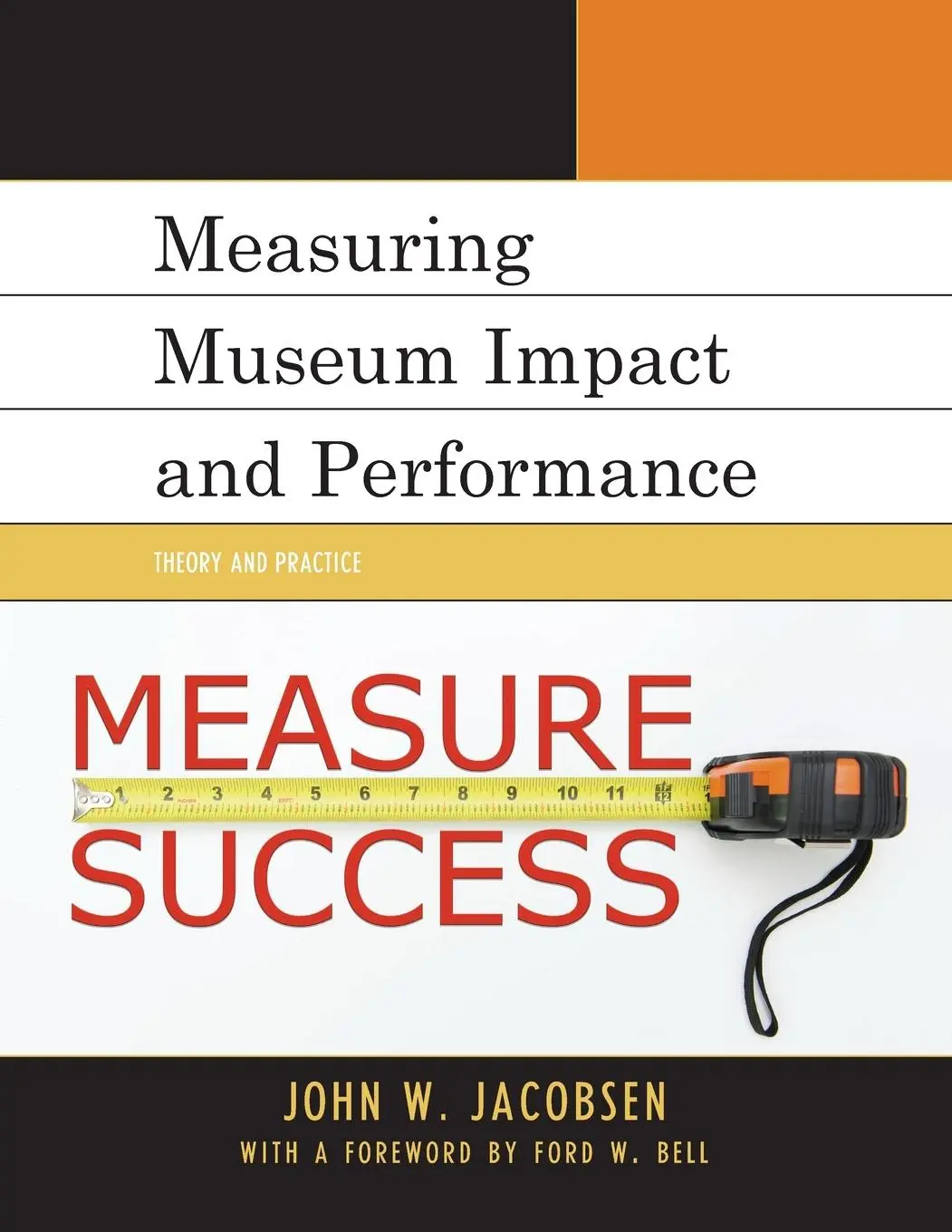 Cover: 9781442263307 | Measuring Museum Impact and Performance | Theory and Practice | Buch