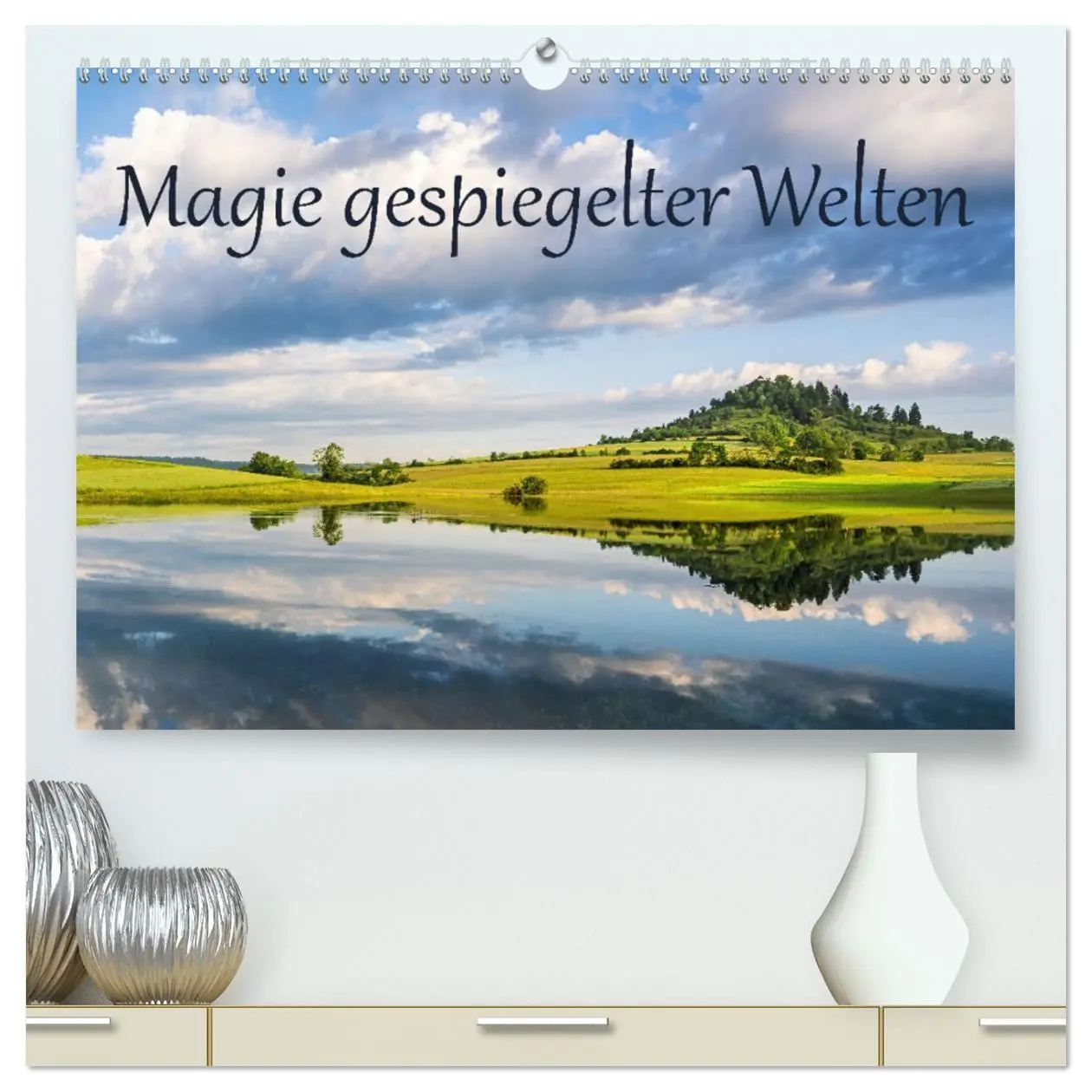 Cover: 9783457393307 | Magie gespiegelter Welten (hochwertiger Premium Wandkalender 2026...