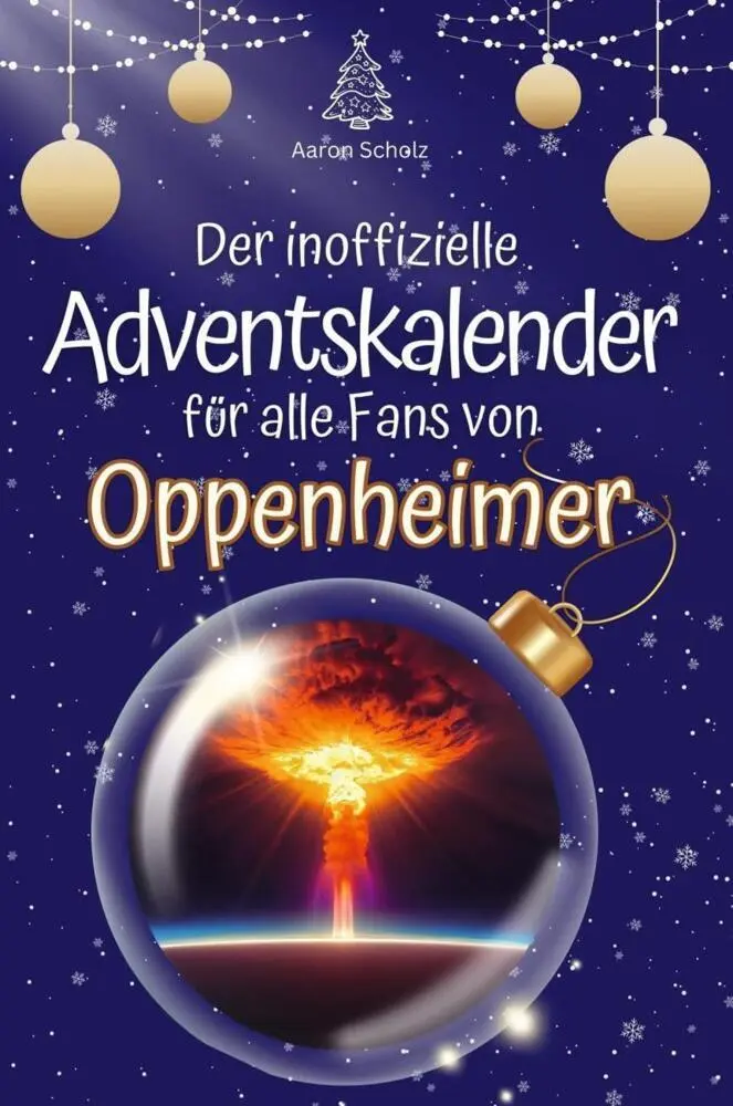 Cover: 9783759103307 | Der inoffizielle Adventskalender für alle Fans von Oppenheimer | Buch