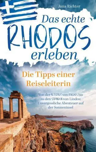 Cover: 9789403783307 | Das echte Rhodos erleben: Die Tipps einer Reiseleiterin | Jana Richter