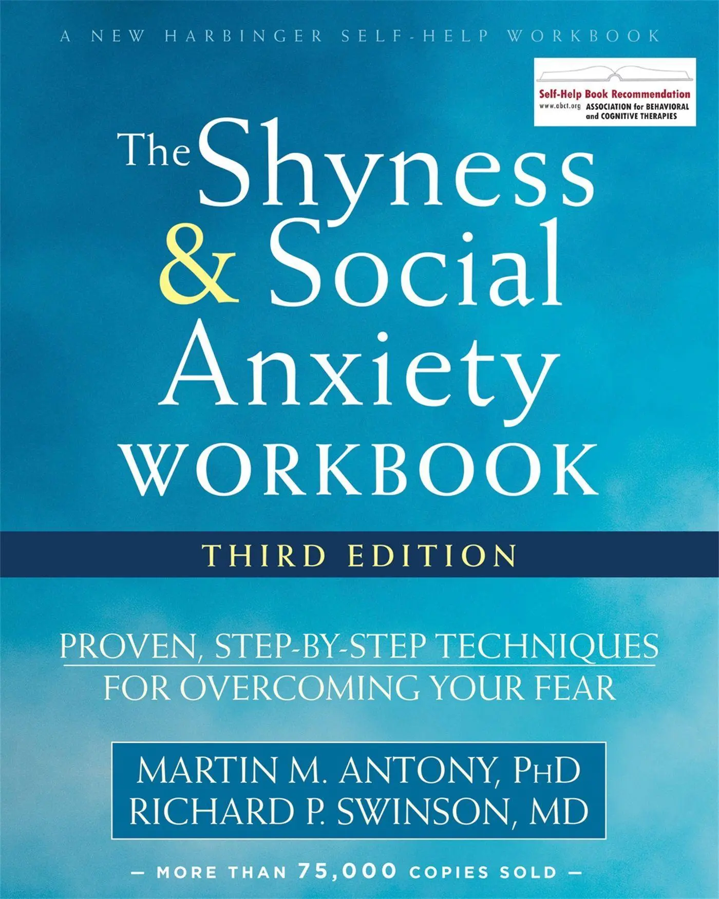Cover: 9781626253407 | The Shyness and Social Anxiety Workbook | Martin M Antony (u. a.)