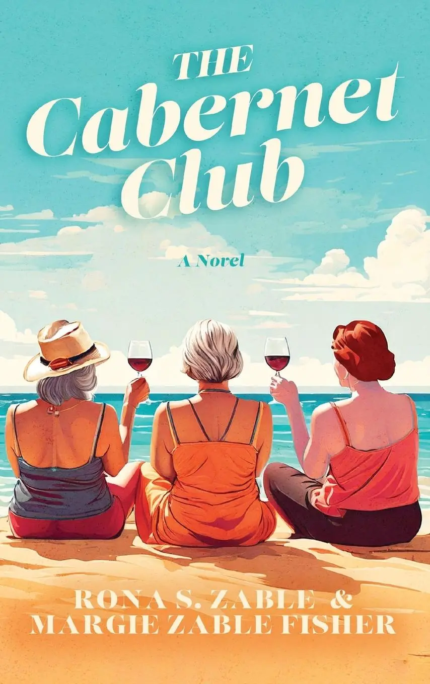Cover: 9781960573407 | The Cabernet Club | Rona S. Zable (u. a.) | Taschenbuch | Englisch