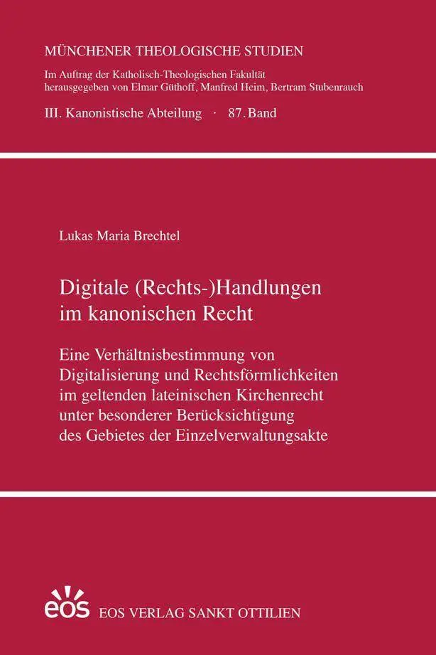 Digitale (Rechts-)Handlungen im kanonischen Recht