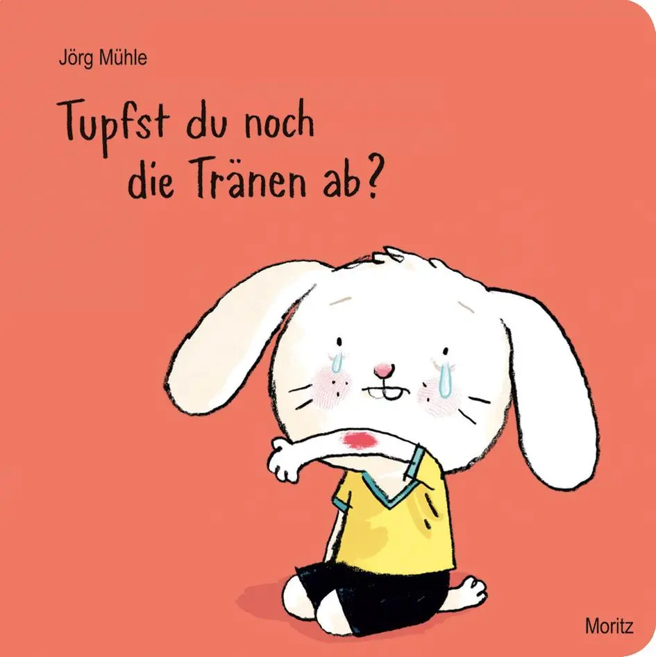 Cover: 9783895653407 | Tupfst du noch die Tränen ab | Hasenkind | Jörg Mühle | Buch | 22 S.