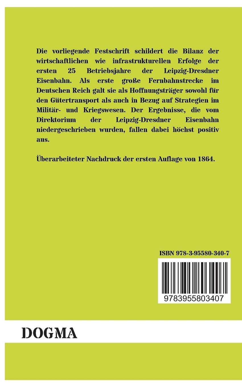 Rückseite: 9783955803407 | Die Leipzig - Dresdner Eisenbahn in den ersten fünfundzwanzig...