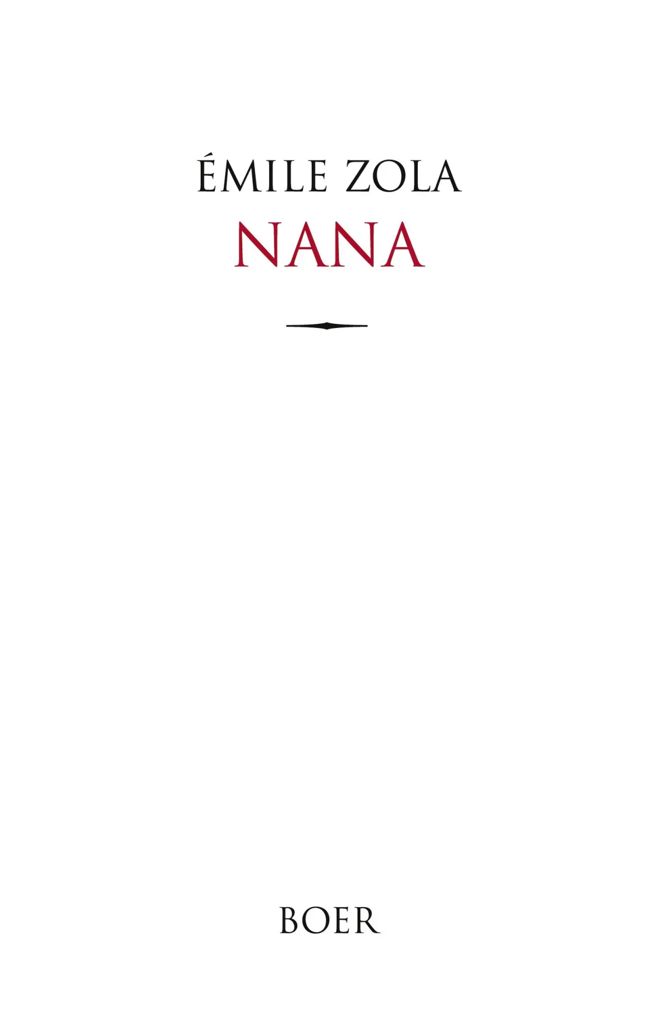 Cover: 9783966623407 | Nana | Aus dem Französischen übersetzt von Armin Schwarz | Émile Zola