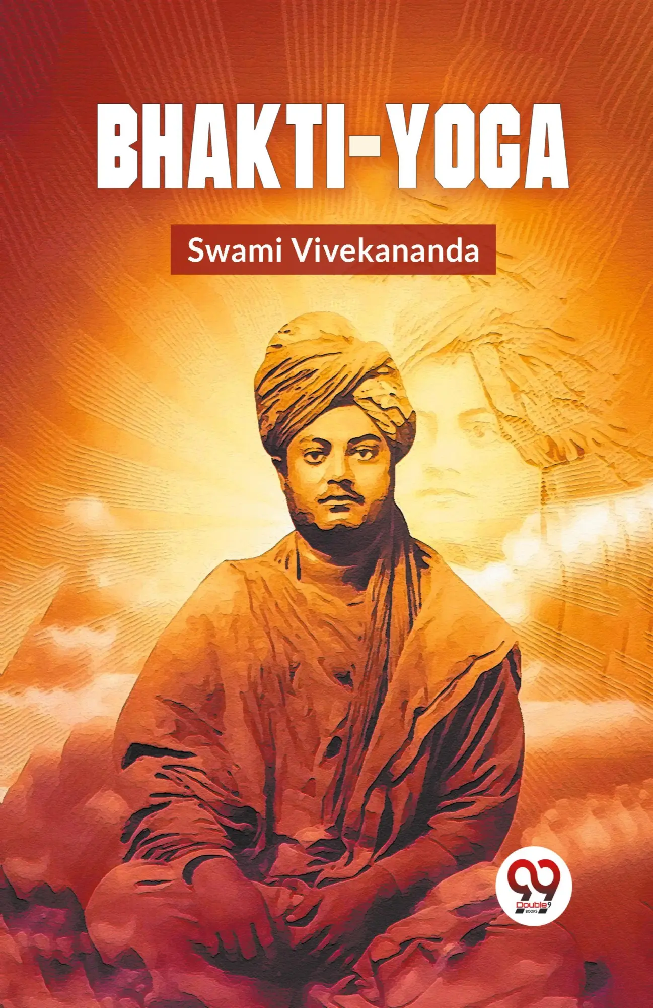 Cover: 9789359393407 | Bhakti-Yoga | Swami Vivekananda | Taschenbuch | Englisch | 2023