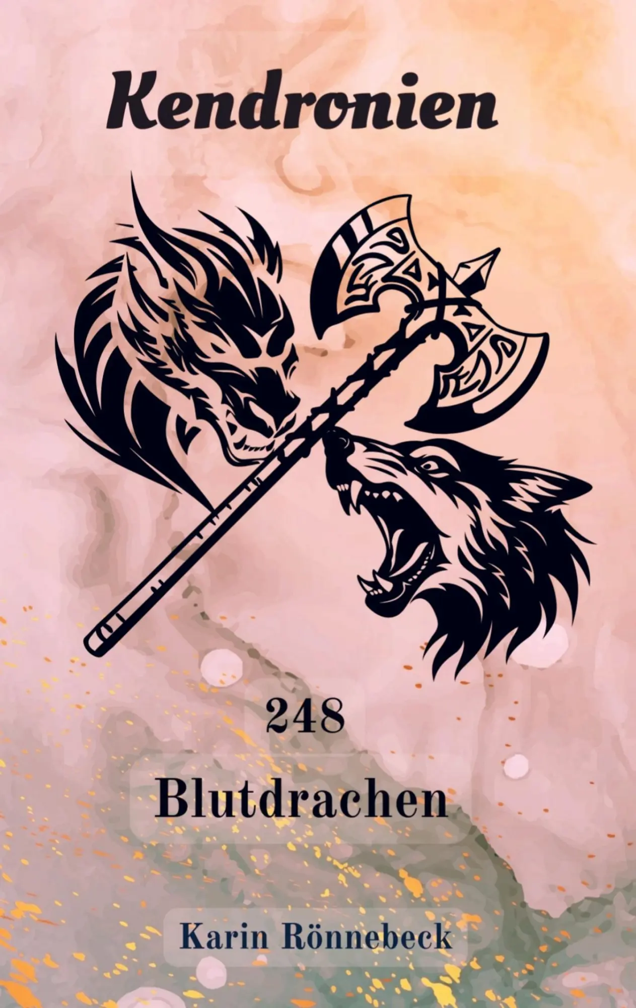 Cover: 9789464853407 | Kendronien | Blutdrachen | Karin Rönnebeck | Taschenbuch | 448 S.