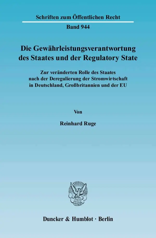 Cover: 9783428113507 | Die Gewährleistungsverantwortung des Staates und der Regulatory State.