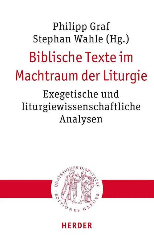 Cover: 9783451023507 | Biblische Texte im Machtraum der Liturgie | Philipp Graf (u. a.)