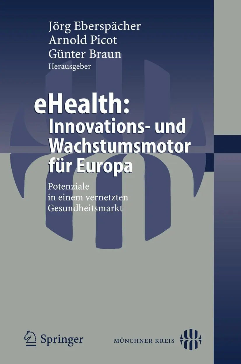 Cover: 9783540293507 | eHealth: Innovations- und Wachstumsmotor für Europa | Braun (u. a.)