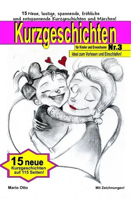 Cover: 9783748503507 | Kurzgeschichten für Kinder und Erwachsene Nr. 3 | Mario Otto | Buch