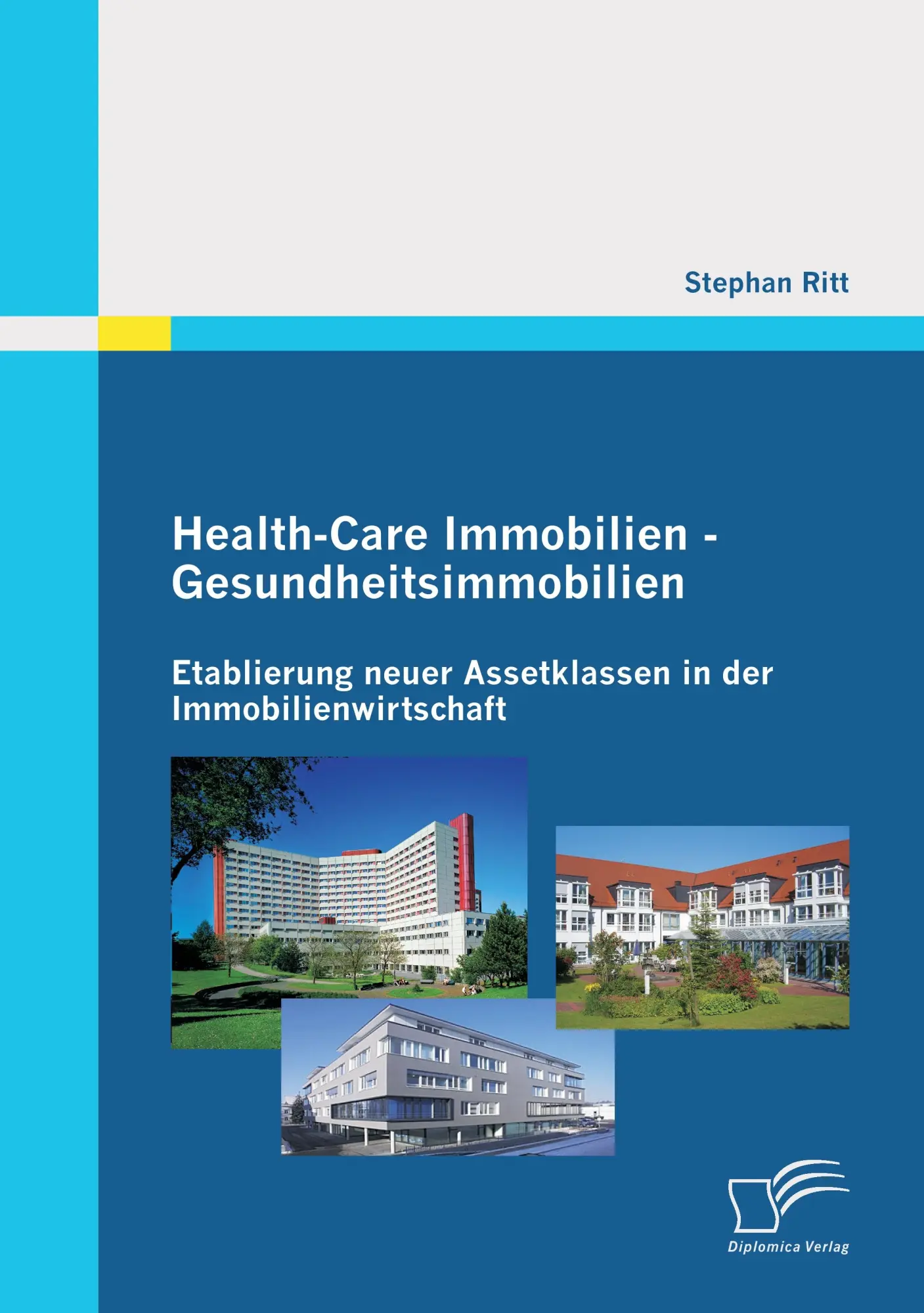 Cover: 9783842863507 | Health-Care Immobilien - Gesundheitsimmobilien: Etablierung neuer...
