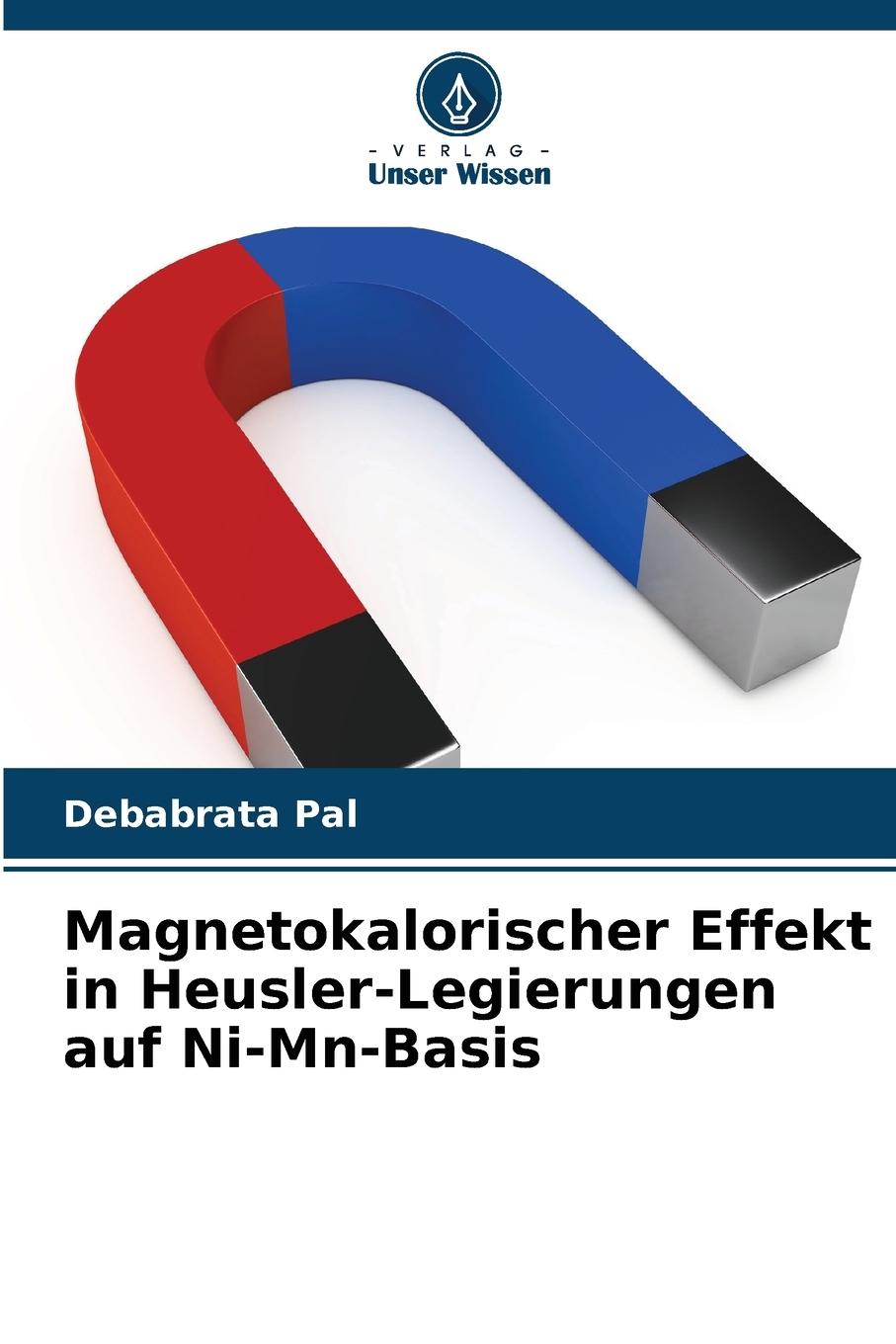 Cover: 9786207043507 | Magnetokalorischer Effekt in Heusler-Legierungen auf Ni-Mn-Basis | Pal