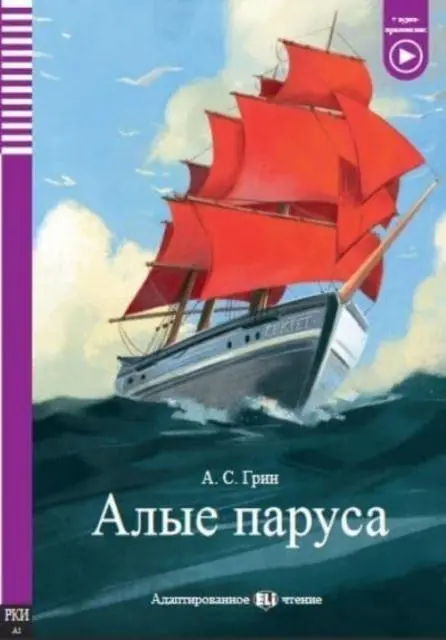 Cover: 9788853633507 | ELI Russian Graded Readers | Alye parusa - Scarlet Sails + audio