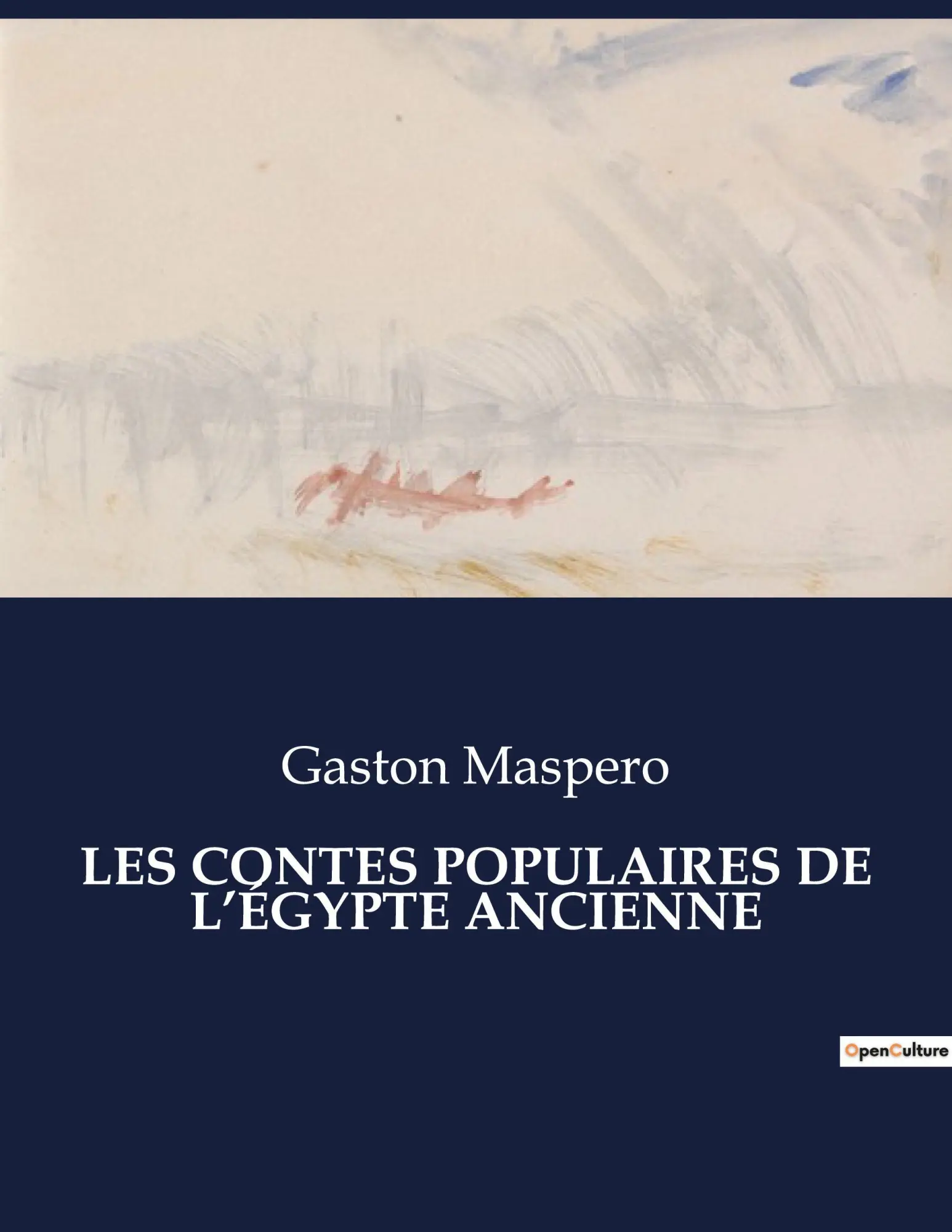 Cover: 9791041973507 | LES CONTES POPULAIRES DE L'ÉGYPTE ANCIENNE | Gaston Maspero | Buch
