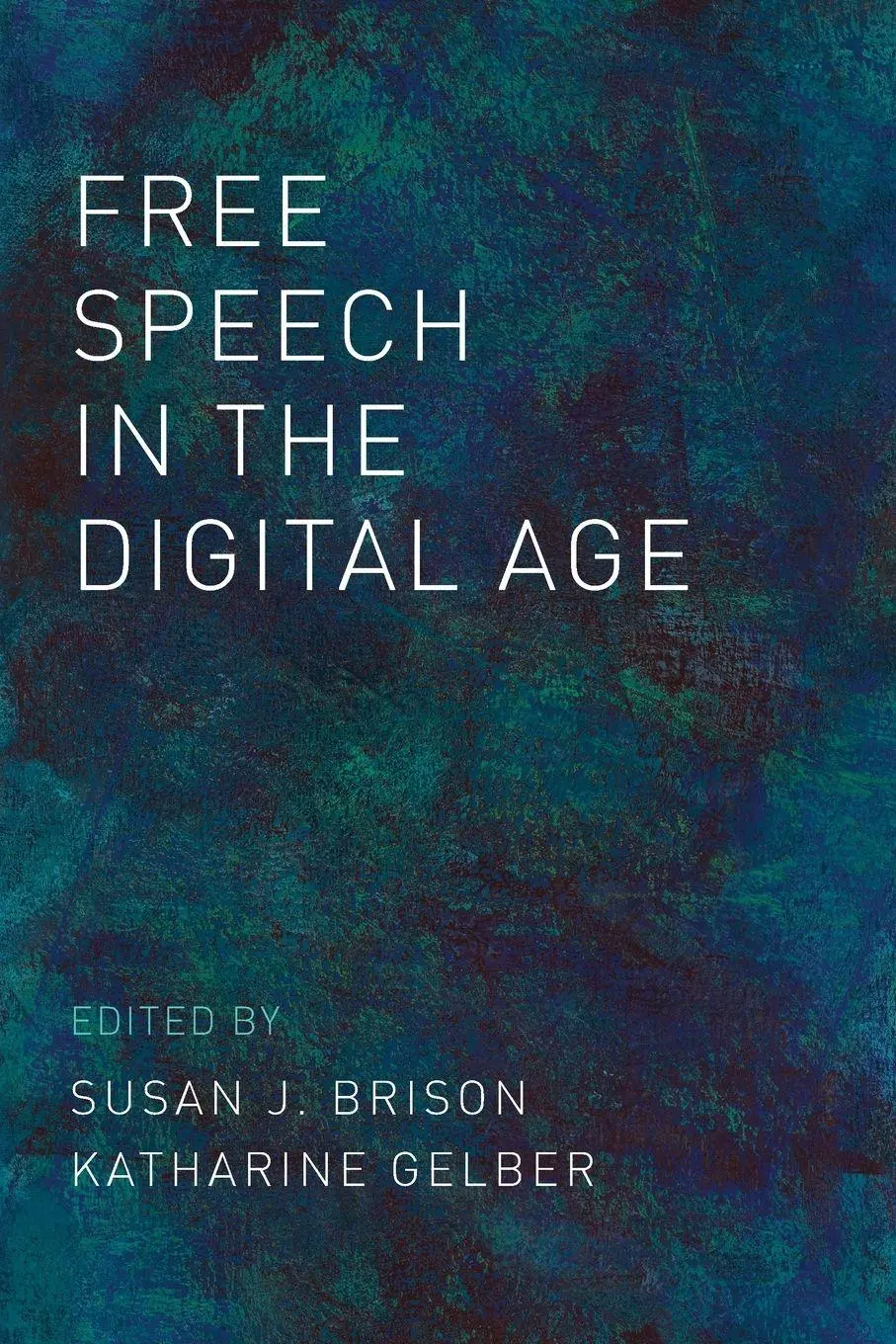 Cover: 9780190883607 | Free Speech in the Digital Age | Susan J Brison (u. a.) | Taschenbuch