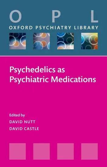 Cover: 9780192863607 | Psychedelics as Psychiatric Medications | David Nutt (u. a.) | Buch Cover: 9780192863607 | Psychedelics as Psychiatric Medications | David Nutt (u. a.) | Buch