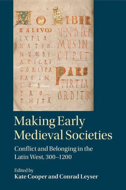 Cover: 9781316503607 | Making Early Medieval Societies | Kate Cooper (u. a.) | Taschenbuch