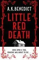 Cover: 9781398543607 | Little Red Death | A. K. Benedict | Taschenbuch | Englisch | 2025