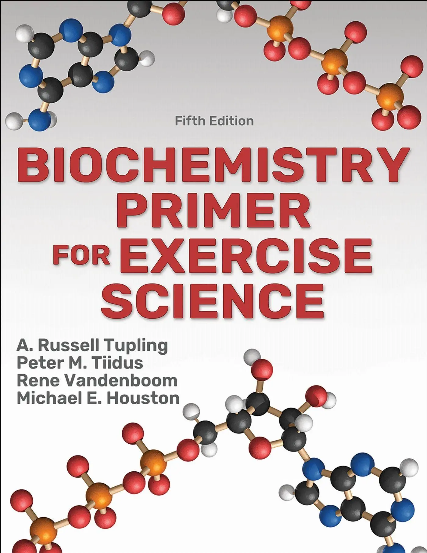 Cover: 9781492593607 | Biochemistry Primer for Exercise Science | A. Russell Tupling (u. a.)