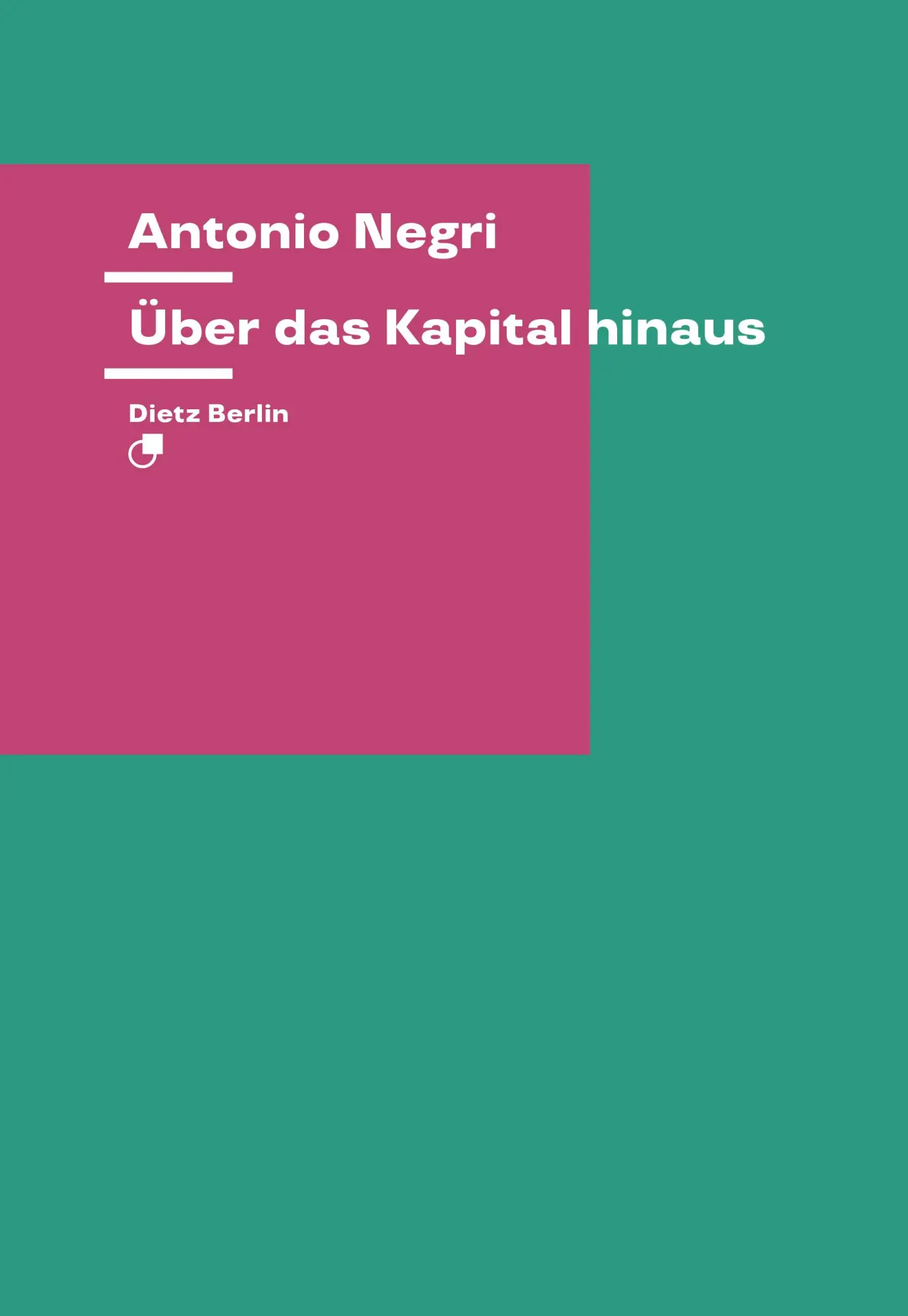 Cover: 9783320023607 | Über das Kapital hinaus | Antonio Negri | Taschenbuch | 264 S. | 2019
