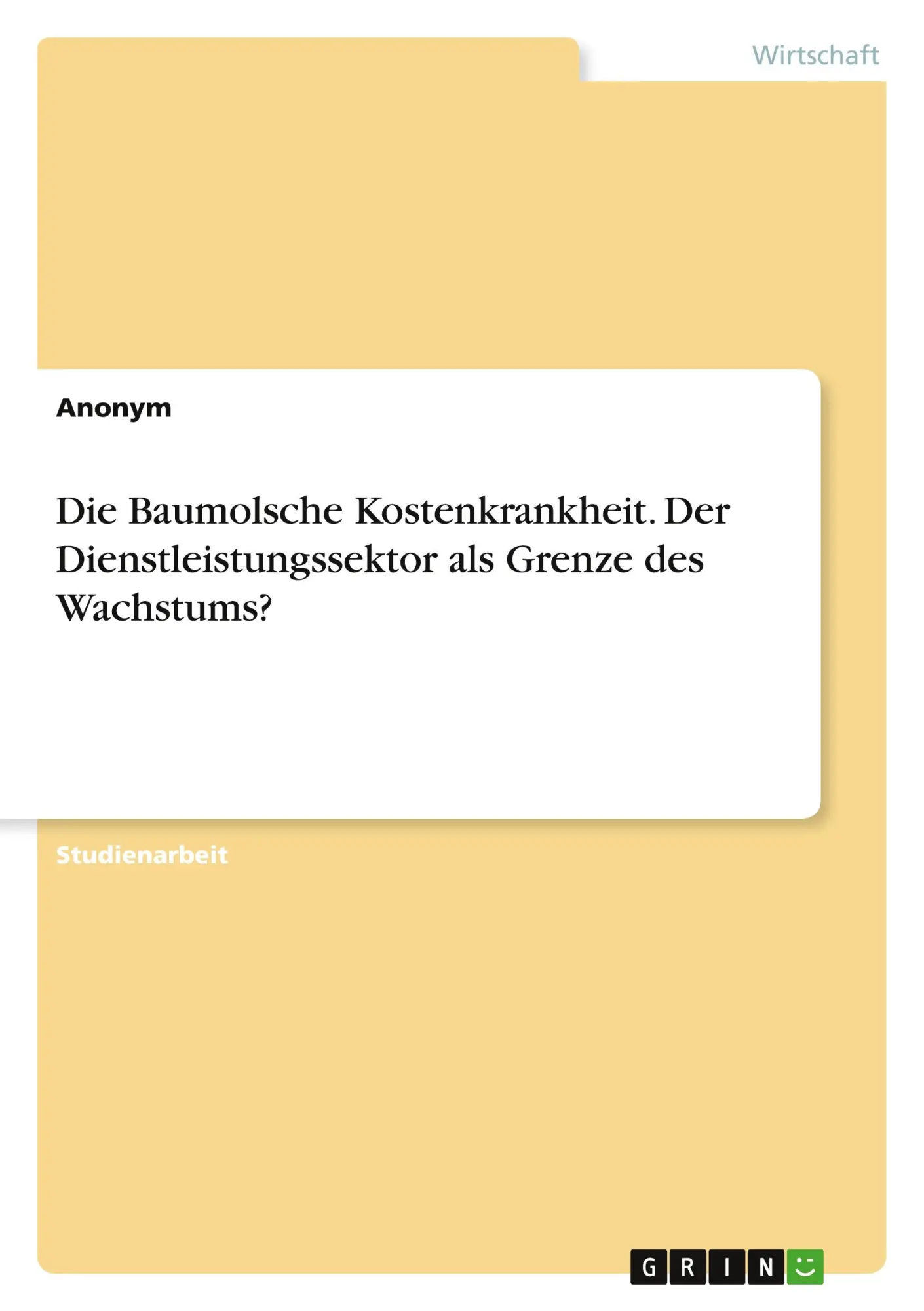Cover: 9783346933607 | Die Baumolsche Kostenkrankheit. Der Dienstleistungssektor als...