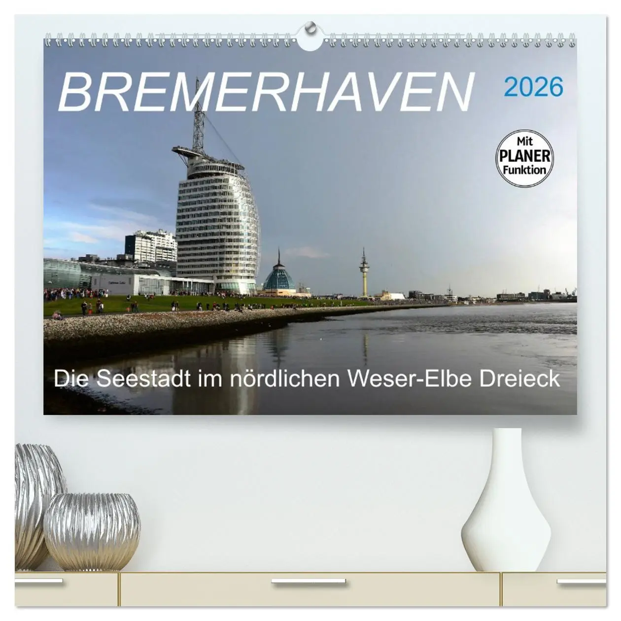 Cover: 9783457743607 | BREMERHAVEN - 2026 (hochwertiger Premium Wandkalender 2026 DIN A2...