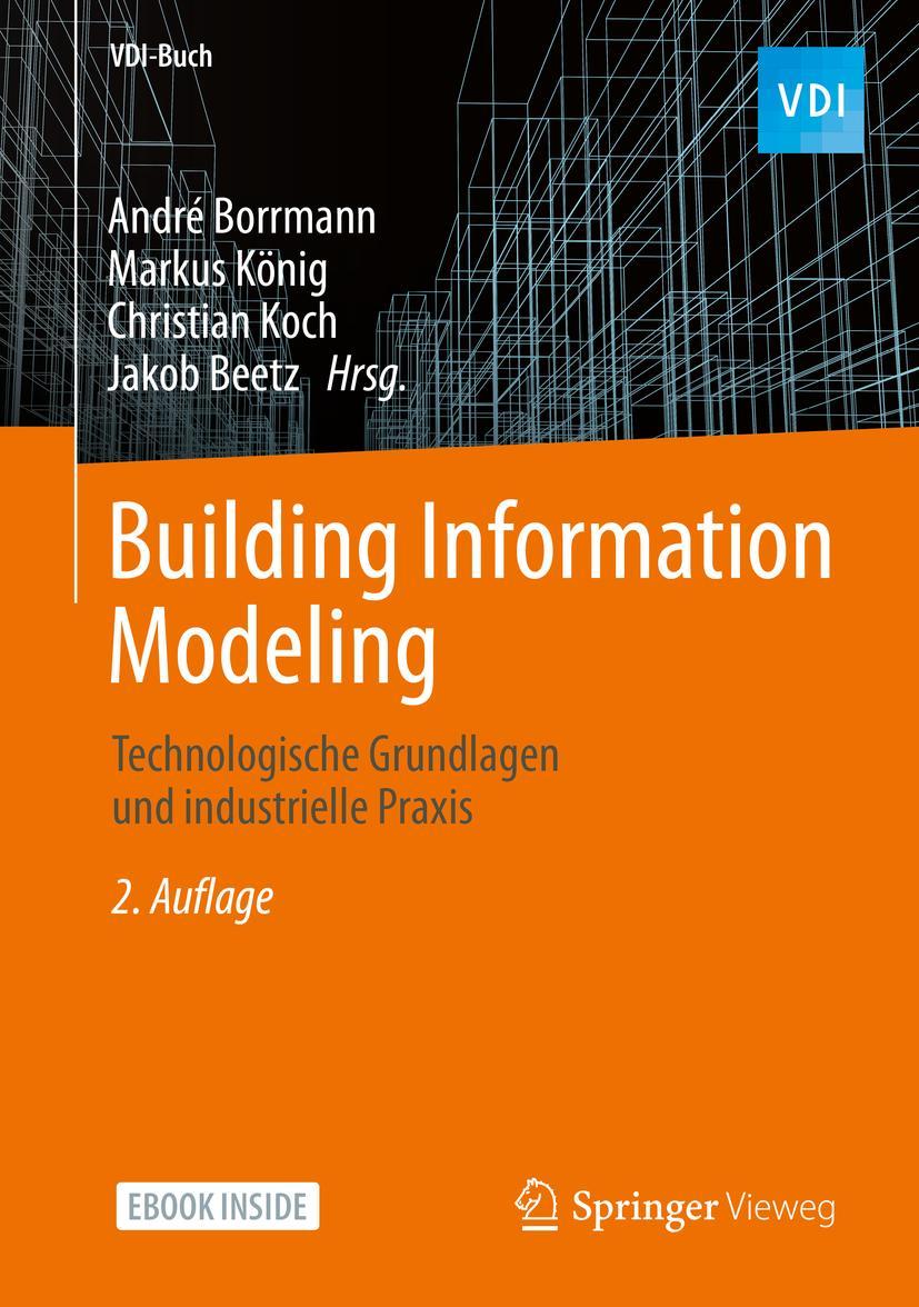 Cover: 9783658333607 | Building Information Modeling | André Borrmann (u. a.) | Taschenbuch