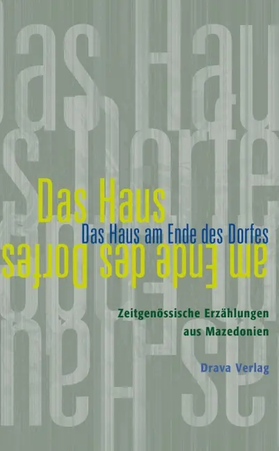 Cover: 9783854353607 | Das Haus am Ende des Dorfes | Blagoja Platnar Risteski | Buch | 240 S.