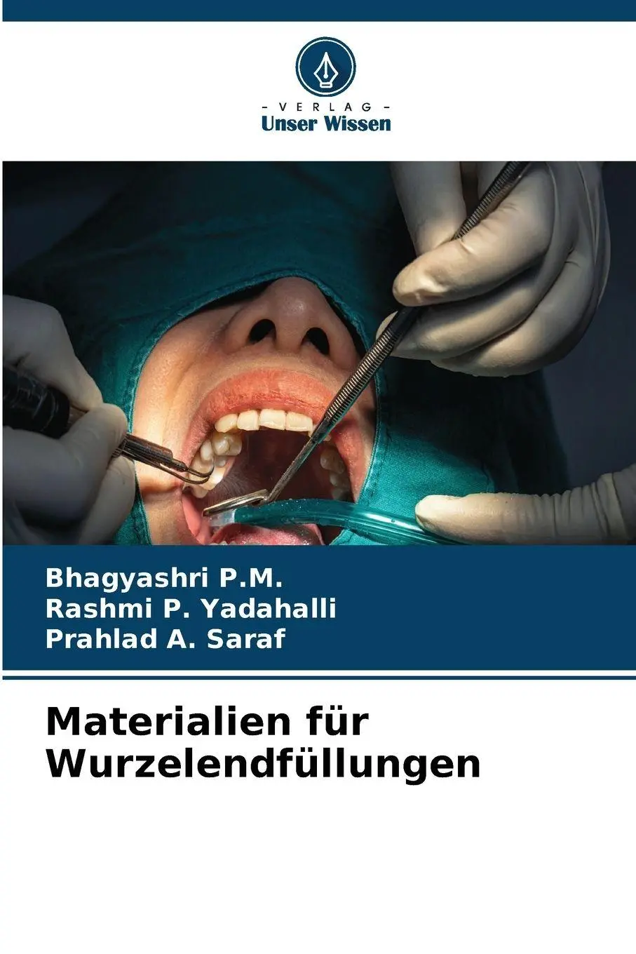 Cover: 9786630073607 | Materialien für Wurzelendfüllungen | Bhagyashri P. M. (u. a.) | Buch