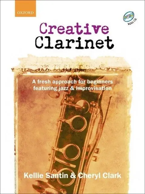 Cover: 9780193223707 | Creative Clarinet | Kellie Santin (u. a.) | Taschenbuch | Buch + CD