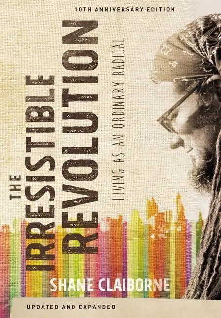 Cover: 9780310343707 | The Irresistible Revolution | Living as an Ordinary Radical | Buch
