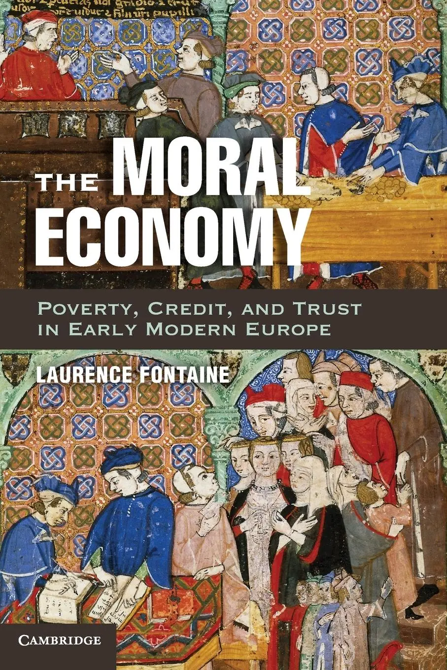 Cover: 9781107603707 | The Moral Economy | Laurence Fontaine | Taschenbuch | Englisch | 2014