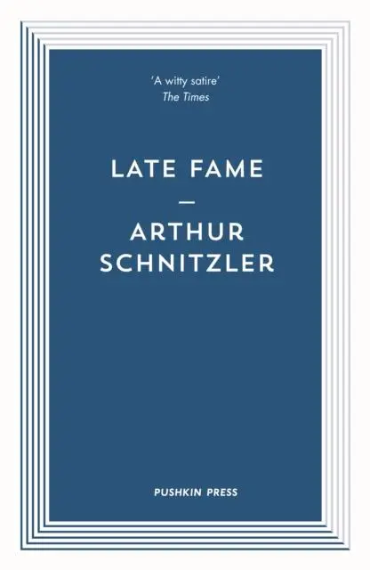 Cover: 9781782273707 | Late Fame | Arthur Schnitzler | Taschenbuch | Kartoniert / Broschiert