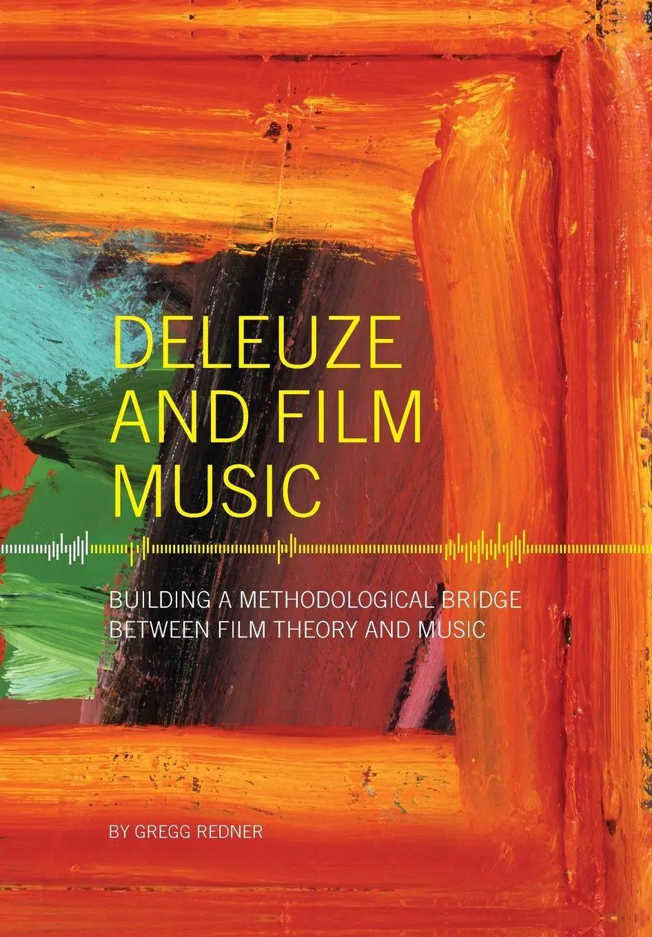 Cover: 9781841503707 | Deleuze and Film Music | Gregg Redner | Taschenbuch | Englisch | 2010