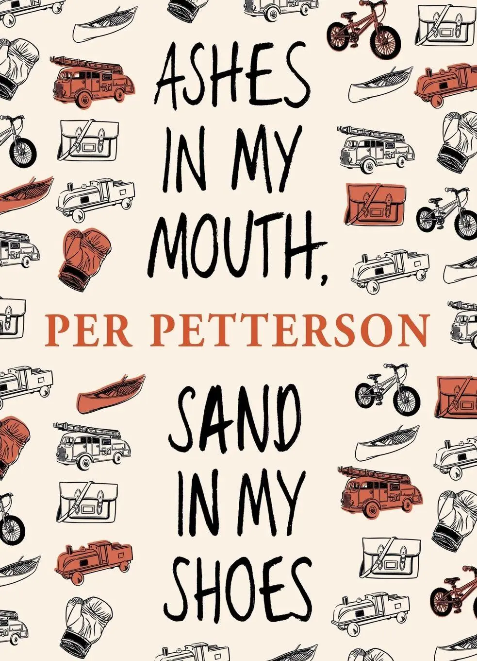 Cover: 9781846553707 | Ashes in My Mouth Sand in My Shoes | Per Petterson | Taschenbuch