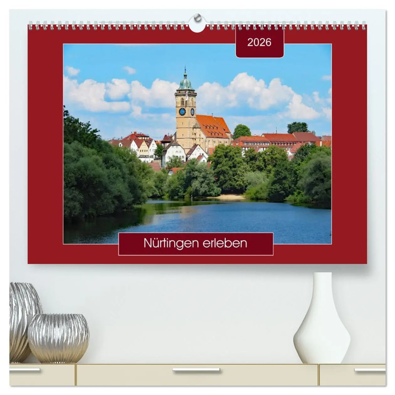 Cover: 9783457423707 | Nürtingen erleben (hochwertiger Premium Wandkalender 2026 DIN A2...