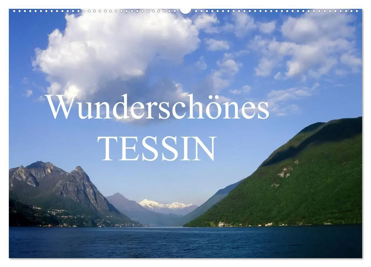 Cover: 9783516133707 | Wunderschönes Tessin (Wandkalender 2026 DIN A2 quer), CALVENDO...