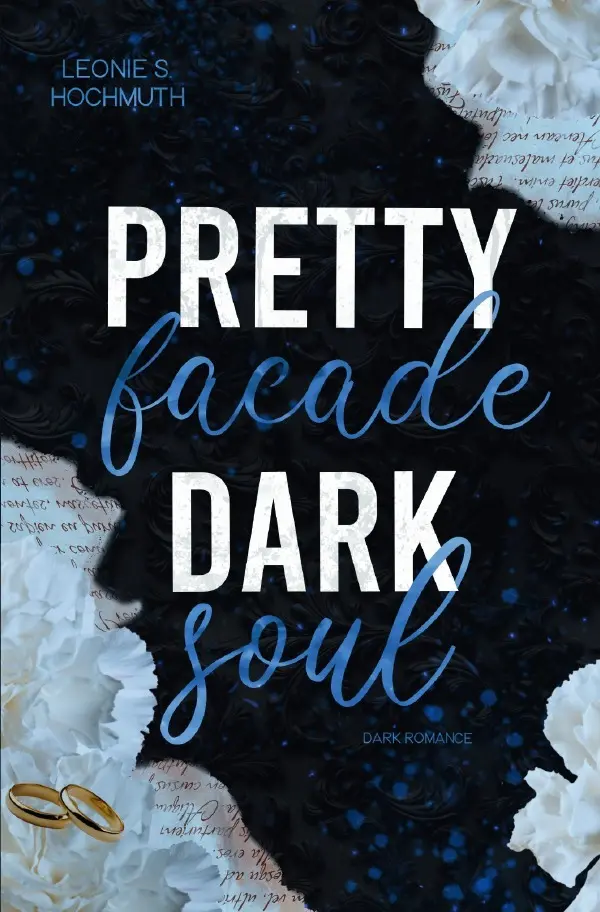 Cover: 9783565333707 | Pretty Facade Dark Soul | Leonie S. Hochmuth | Taschenbuch | 480 S.
