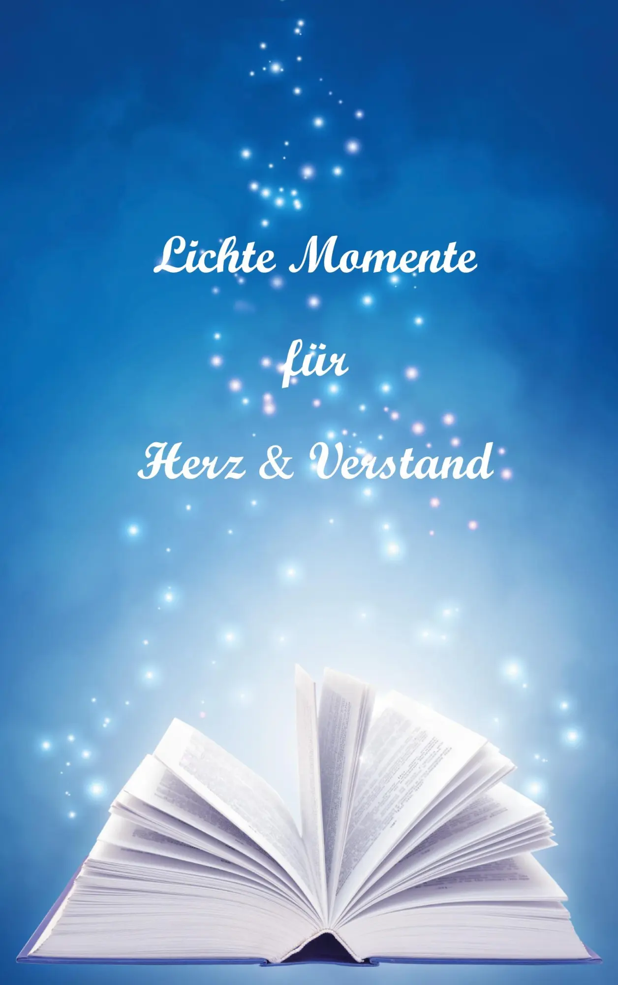 Cover: 9783759783707 | Lichte Momente für Herz und Verstand | Ermutigende Geschichten | Zahn