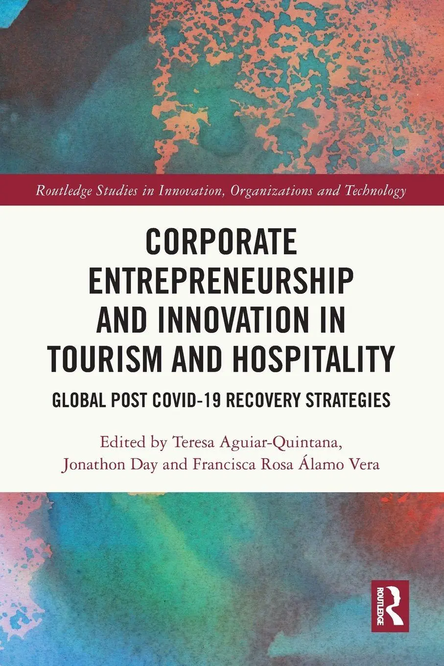 Cover: 9781032593807 | Corporate Entrepreneurship and Innovation in Tourism and Hospitality