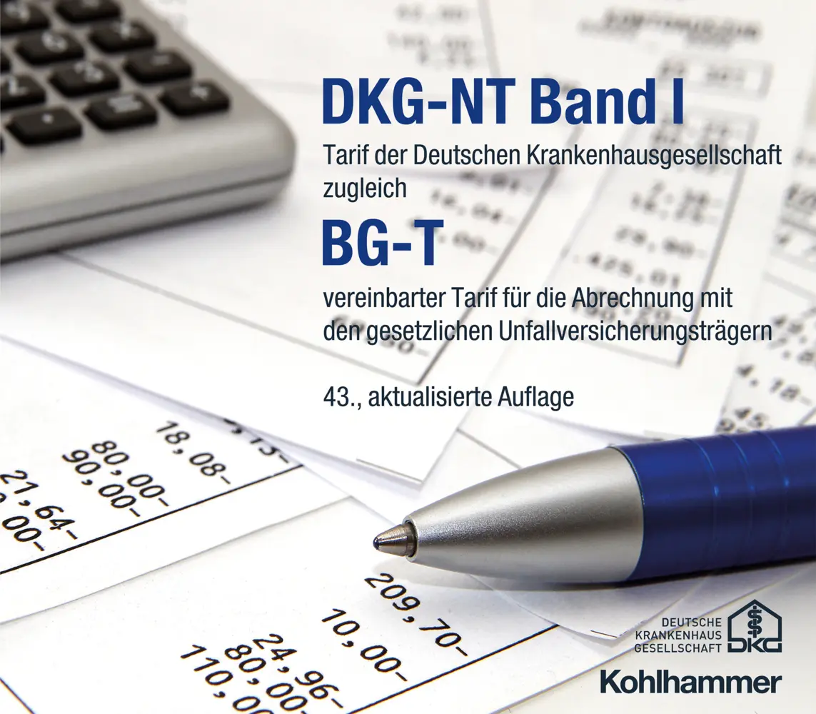 Cover: 9783170453807 | DKG-NT Band I / BG-T | Deutsche Krankenhausgesellschaft e.V. | Buch