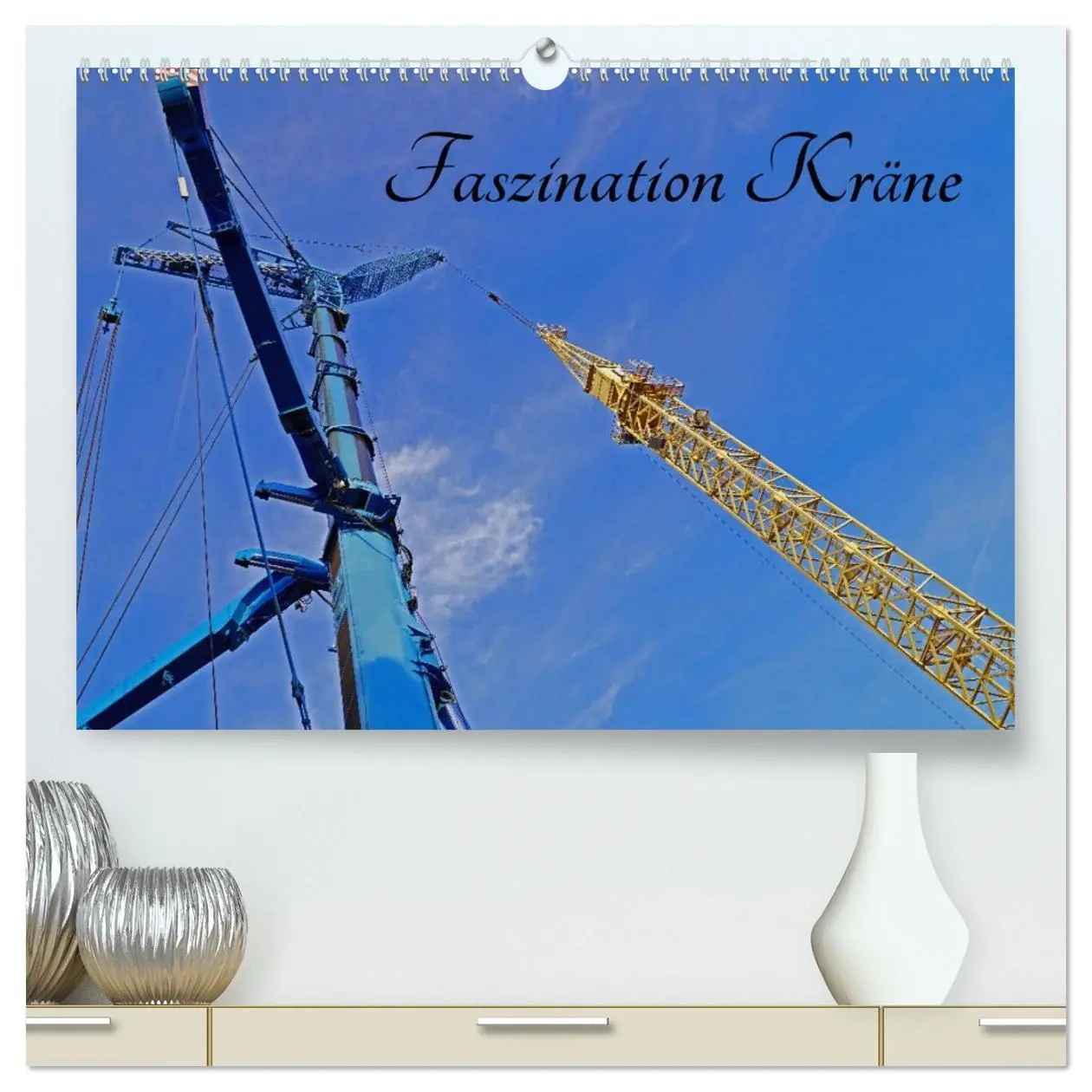 Cover: 9783457413807 | Faszination Kräne (hochwertiger Premium Wandkalender 2026 DIN A2...
