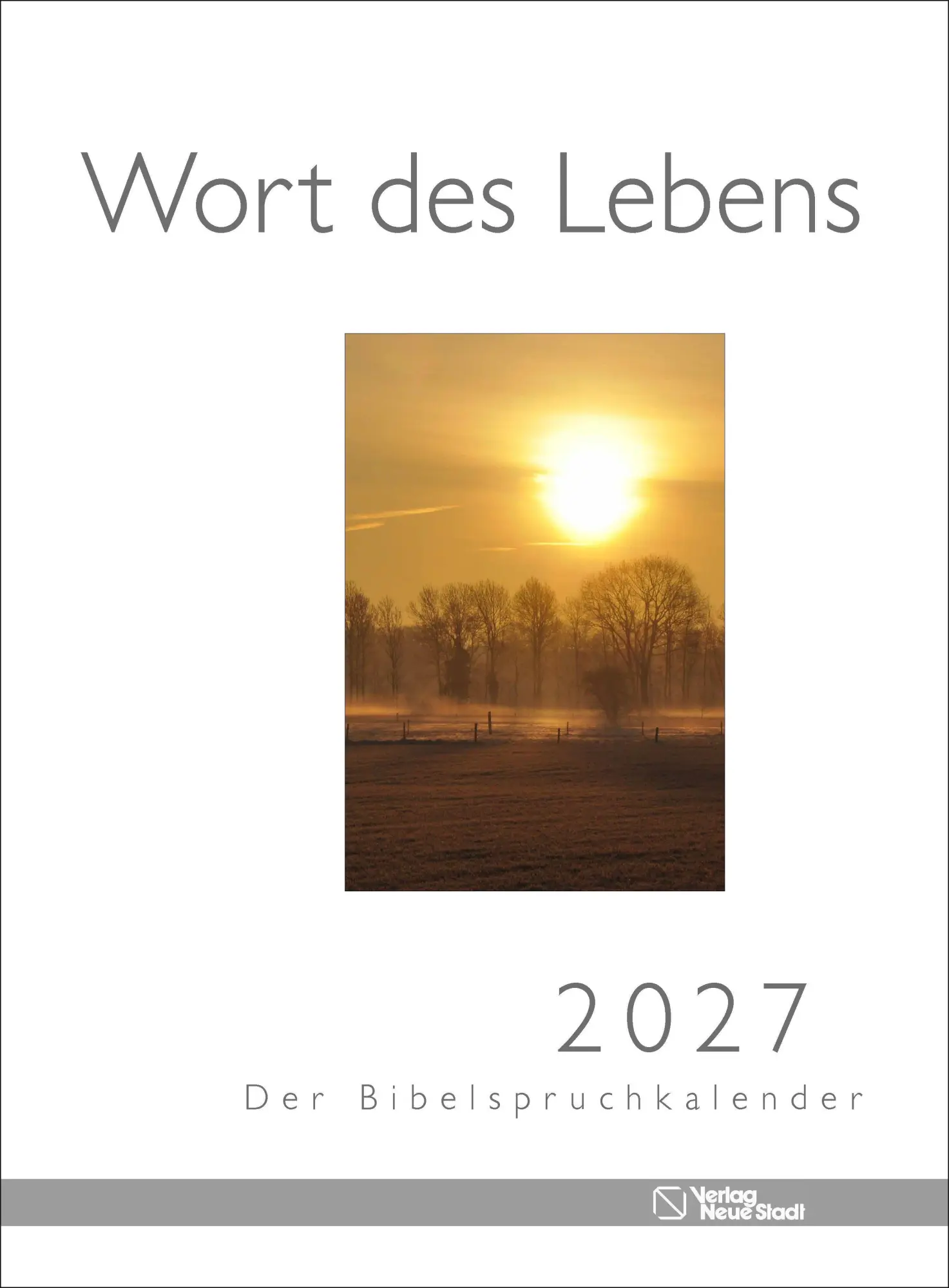Cover: 9783734613807 | Wort des Lebens 2027 - Der Bibelspruchkalender | Kalender | 14 S.