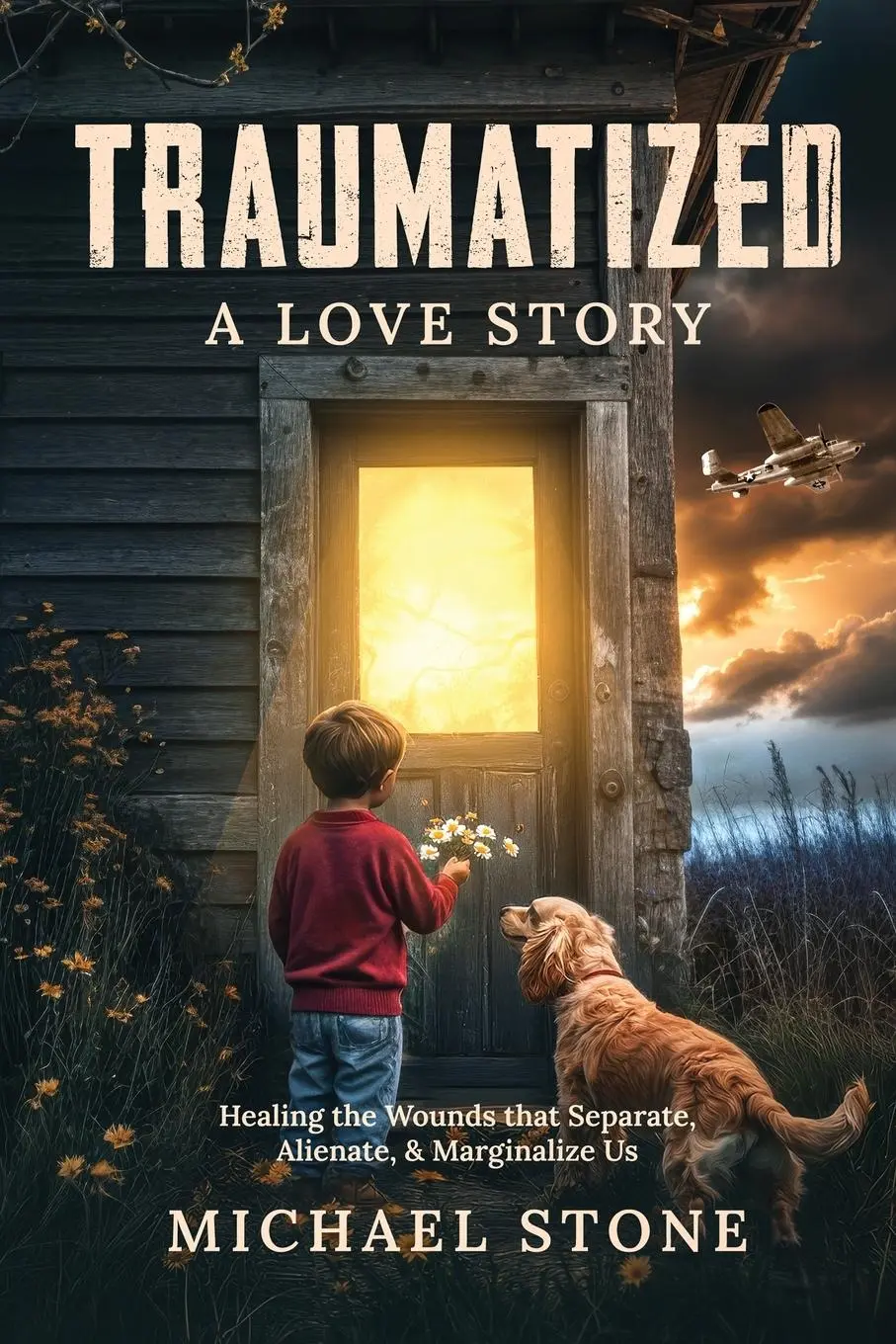 Cover: 9798999153807 | Traumatized A Love Story | Michael Stone | Taschenbuch | Englisch